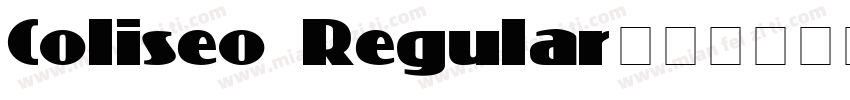Coliseo Regular字体转换
